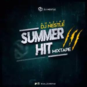Dj Nestle - Summer Hitz Mixtape (vol. 3)